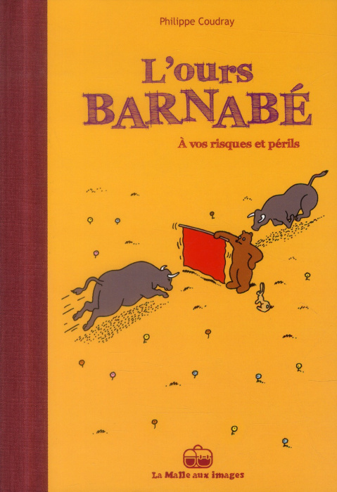 Emprunter L'Ours Barnabé Tome 14 : A vos risques et périls livre