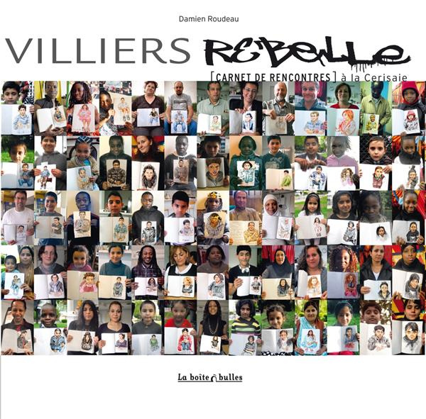 Emprunter Villiers rebelle. (Carnet de rencontres) à la Cerisaie livre
