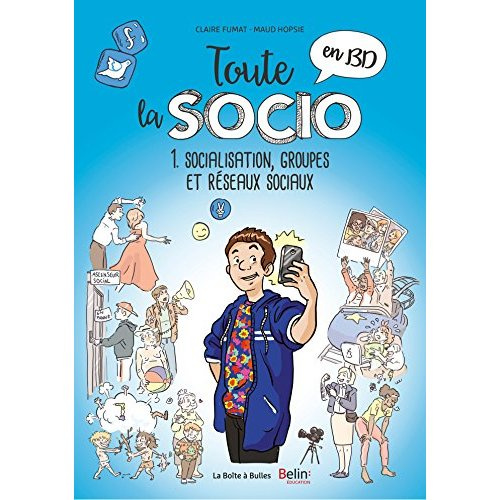 Emprunter Toute la socio en BD Tome 1 : Groupes et réseaux sociaux, contrôle et déviance livre