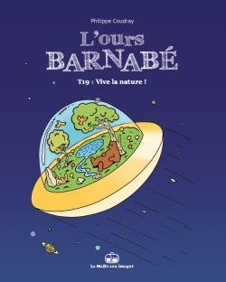 Emprunter L'Ours Barnabé Tome 19 : Vive la nature livre