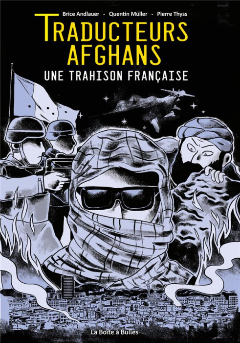 Emprunter Traducteurs afghans. Une trahison française livre