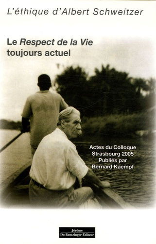 Emprunter Le Respect de la Vie toujours actuel. L'éthique d'Albert Schweitzer livre