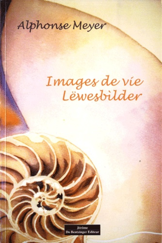 Emprunter Images de vie. Lëwesbilder, Edition bilingue français-allemand livre