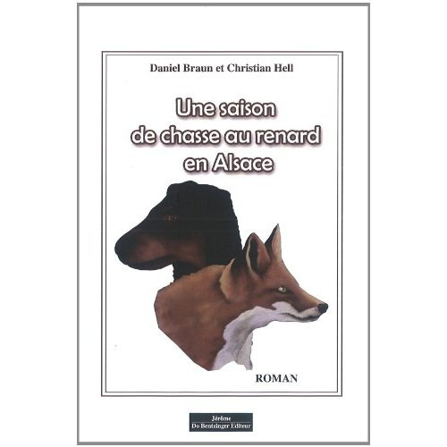 Emprunter Une saison de chasse au renard en Alsace livre
