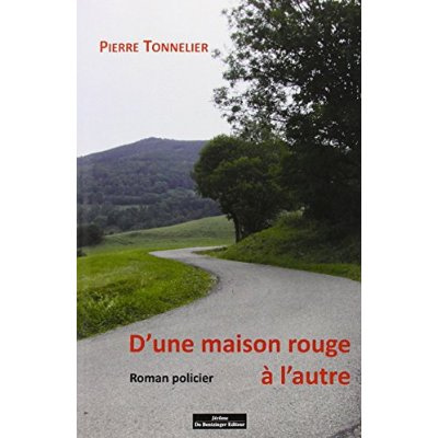 Emprunter D'Une Maison Rouge À L'Autre livre