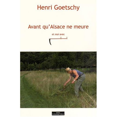 Emprunter Avant que l'Alsace ne meure et moi avec livre