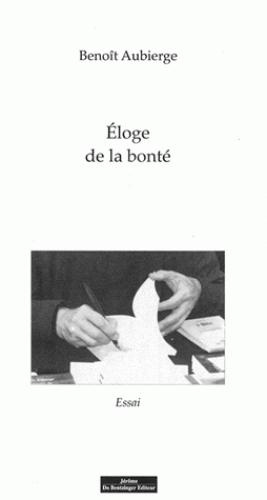 Emprunter Eloge de la bonté livre
