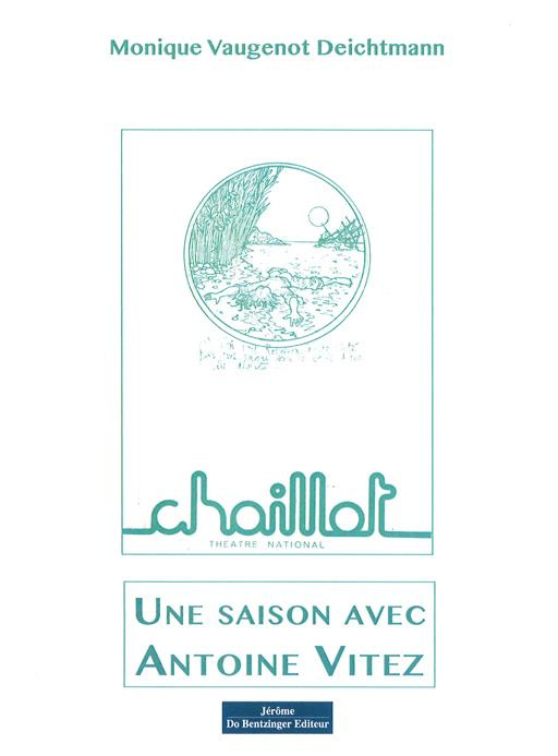 Emprunter Une saison avec Antoine Vitez livre