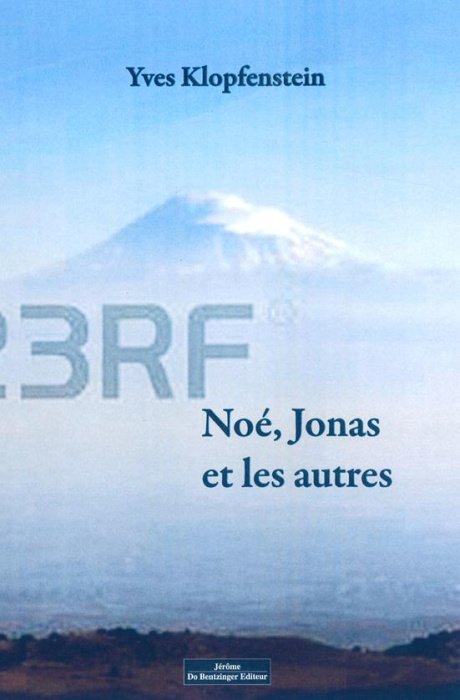 Emprunter Noé, Jonas et les autres. Nouvelles des temps anciens livre