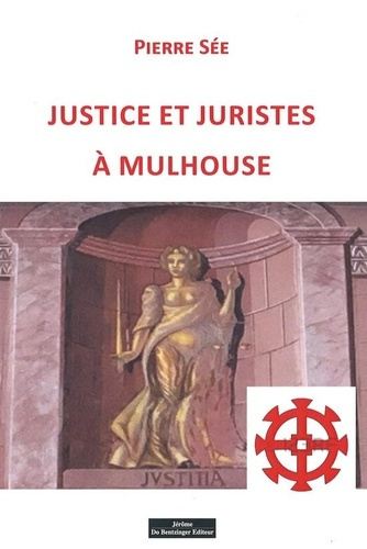 Emprunter Justice et juristes à Mulhouse livre