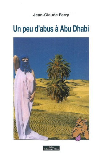 Emprunter Un peu d'abus à Abu Dhabi livre