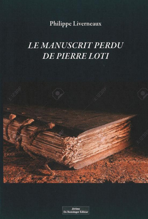 Emprunter Le manuscrit perdu de Pierre Loti livre