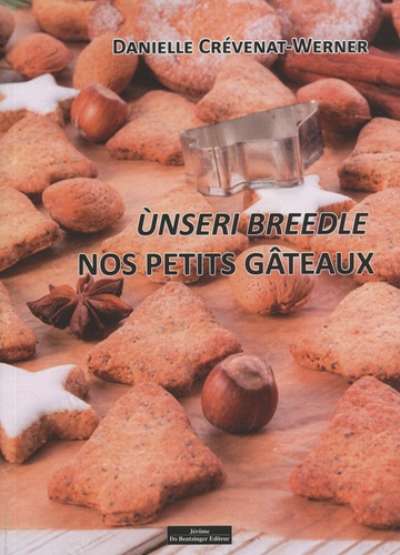 Emprunter Unseri breedle. Nos petits gâteaux livre