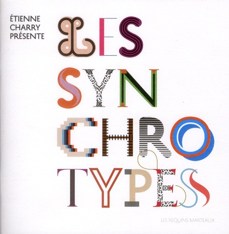 Emprunter Les synchrotypes . Avec 1 CD audio livre