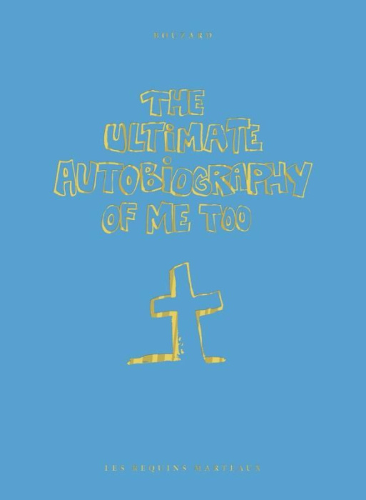 Emprunter The ultimate autobiography of me too livre