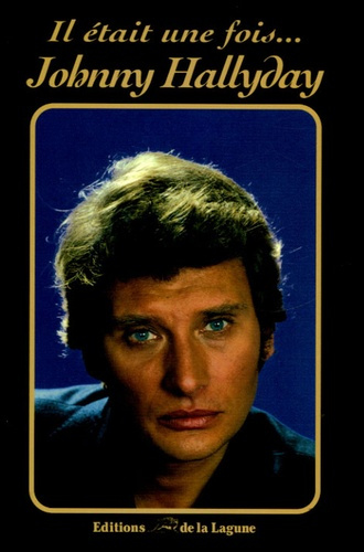 Emprunter IL ETAIT UNE FOIS JOHNNY HALLYDAY livre