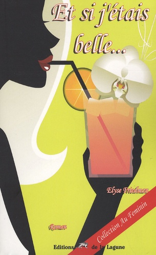 Emprunter ET SI J ETAIS BELLE livre