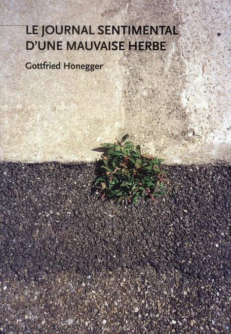 Emprunter LE JOURNAL SENTIMENTAL D'UNE MAUVAISE HERBE livre