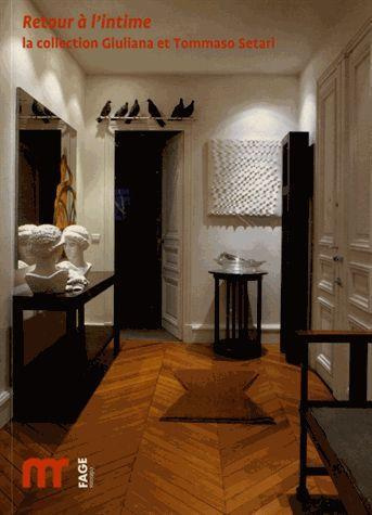Emprunter Retour à l'intime. La collection Giuliana et Tommaso Setari, Edition bilingue français-anglais livre