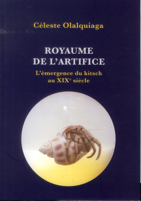 Emprunter Royaume de l'artifice / L'émergence du kitsch au XIXe siècle livre