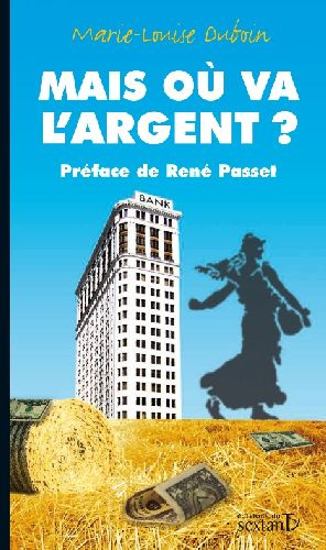 Emprunter Mais où va l'argent ? livre