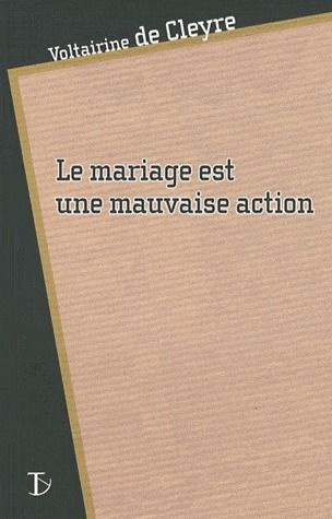 Emprunter Le mariage est une mauvaise action livre