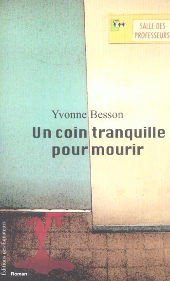 Emprunter Un coin tranquille pour mourir livre