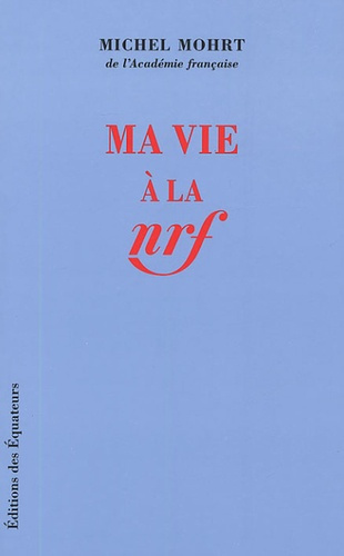 Emprunter Ma vie à la NRF livre