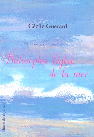 Emprunter Philosophie légère de la mer livre