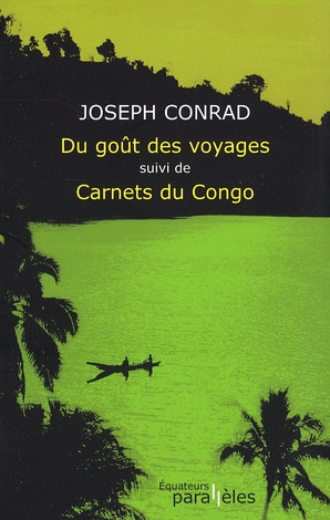 Emprunter Du goût des voyages suivi de Carnets du Congo livre