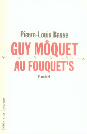 Emprunter Guy Môquet au Fouquet's livre