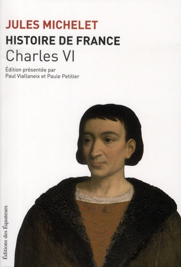 Emprunter Histoire de France. Tome 4, Charles VI livre