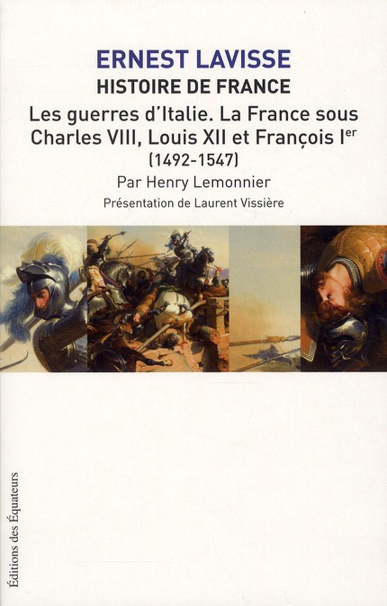 Emprunter Histoire de France. Tome 9, Les guerres d'Italie - La France sous Charles VIII, Louis XII et Françoi livre
