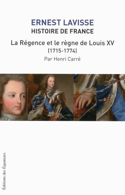 Emprunter Histoire de France. Tome 16, La régence et le règne de Louis XV (1715-1774) livre