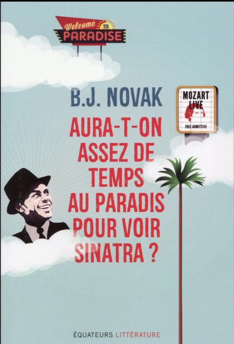 Emprunter Aura-t-on assez de temps au paradis pour voir Sinatra ? Et autres histoires livre