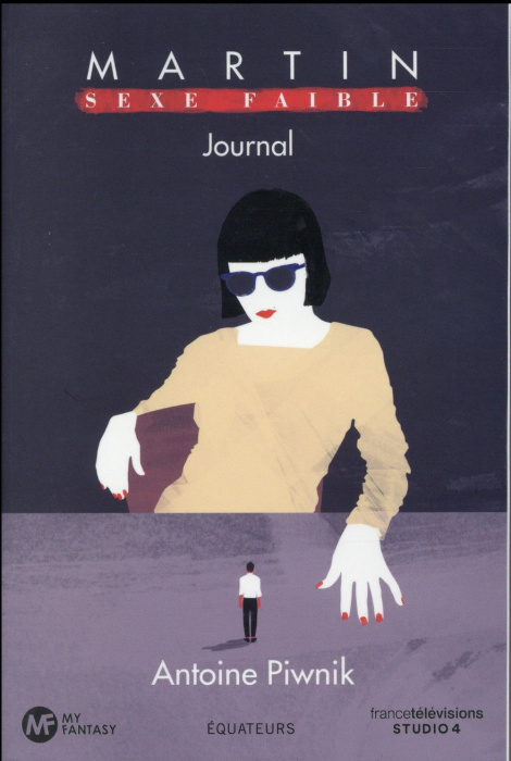 Emprunter Martin, sexe faible. Journal livre