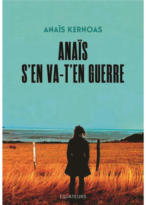Emprunter Anaïs s'en va-t'en guerre livre