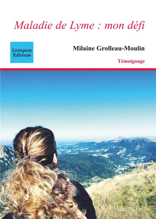 Emprunter Maladie de Lyme : mon défi livre