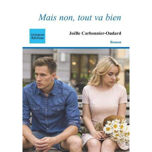 Emprunter Mais non, tout va bien livre