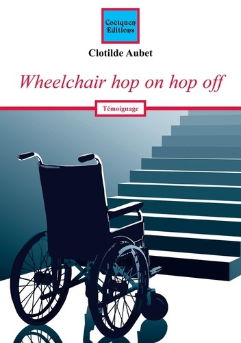 Emprunter Wheelchair hop on hop off livre