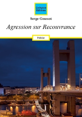 Emprunter Agression sur Recouvrance livre