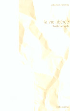 Emprunter La vie libérée livre