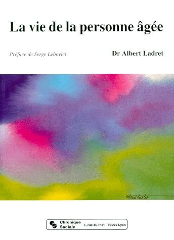 Emprunter La vie de la personne âgée livre