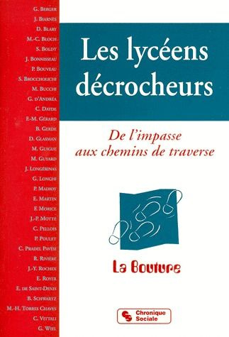 Emprunter LES LYCEENS DECROCHEURS. De l'impasse aux chemins de traverse livre