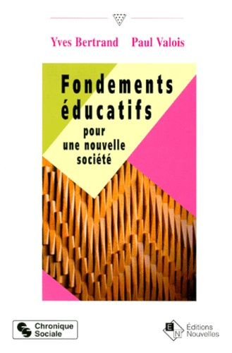 Emprunter FONDEMENTS EDUCATIFS POUR UNE NOUVELLE SOCIETE livre