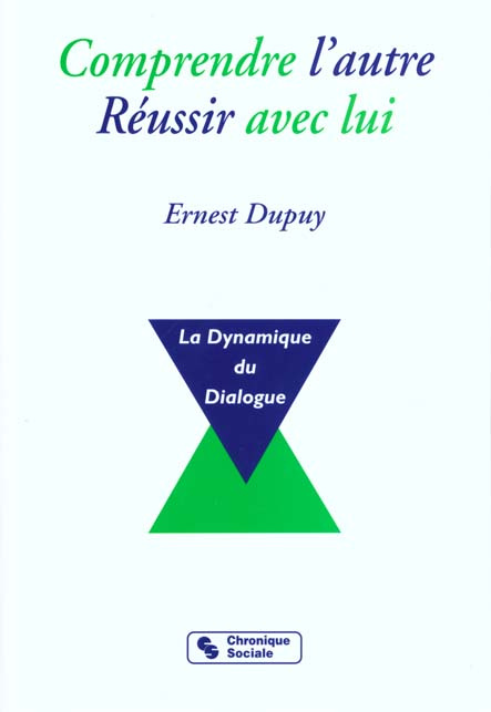 Emprunter Comprendre l'autre, réussir avec lui livre