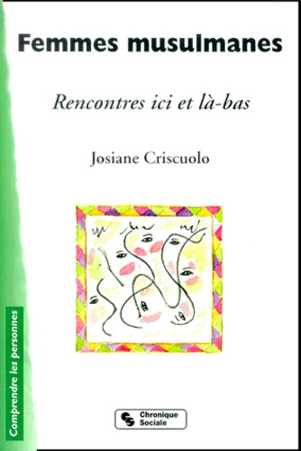 Emprunter Femmes musulmanes. Rencontres ici et là-bas livre