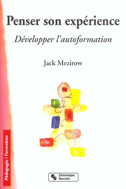 Emprunter Penser son expérience. Développer l'autoformation livre