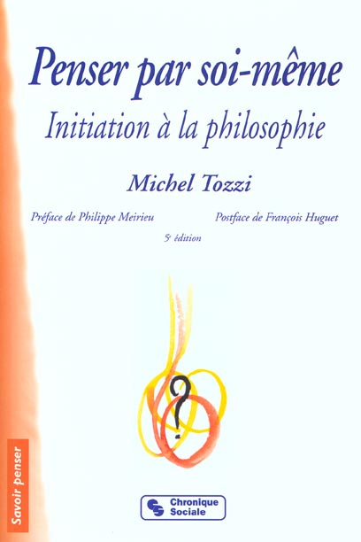 Emprunter Penser par soi-même. Initiation à la philosophie, 5ème édition livre