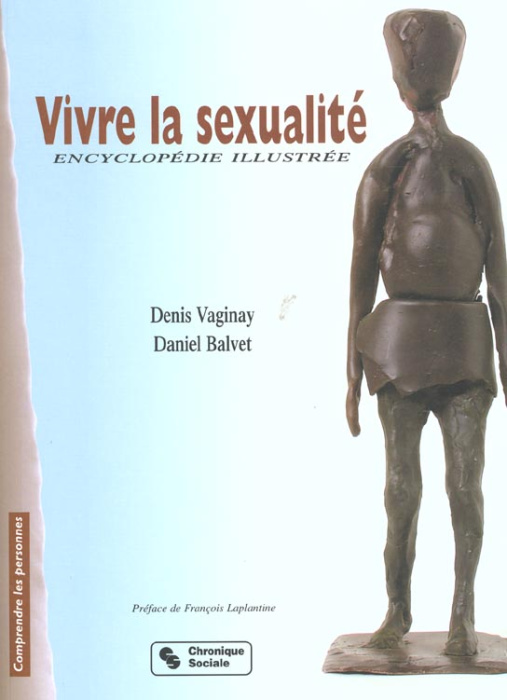 Emprunter Vivre la sexualité. Encyclopédie illustrée livre
